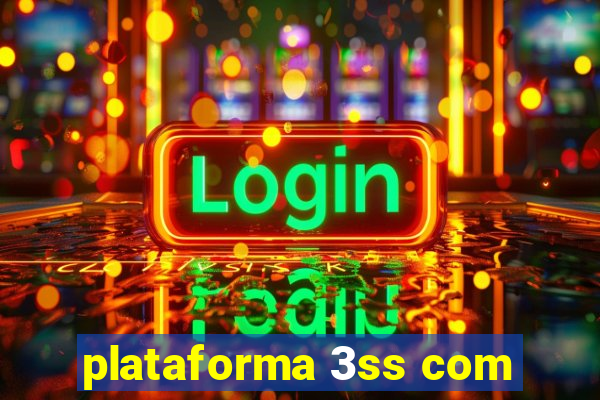 plataforma 3ss com